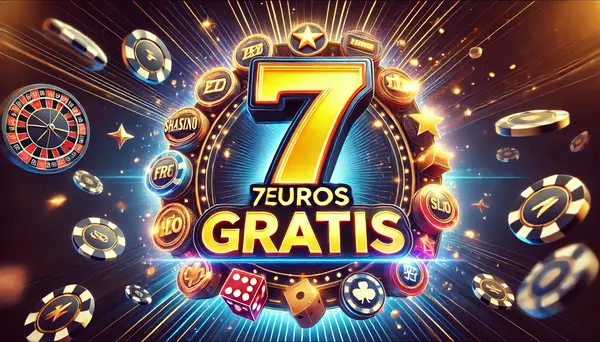 Casas de Apuestas 7 Euros Gratis